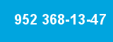 952 368-13-47